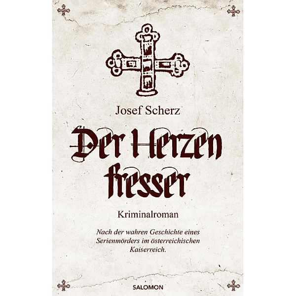 Der Herzenfresser, Josef Scherz