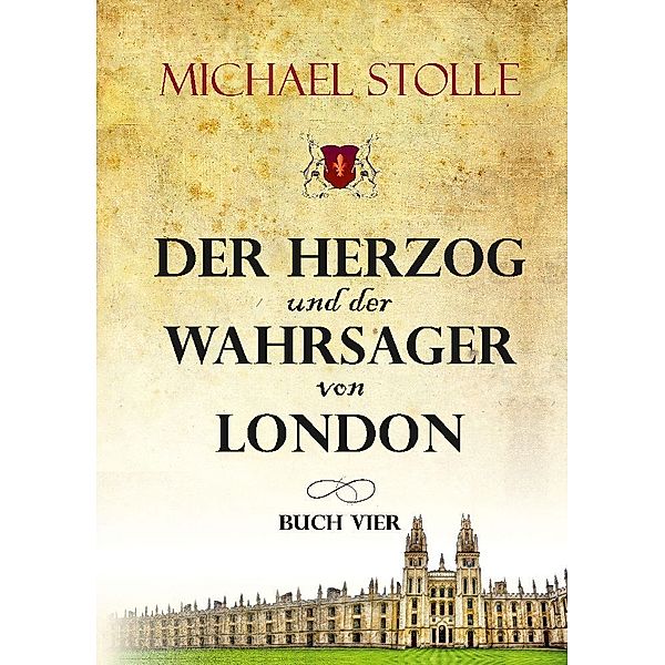 Der Herzog und der Wahrsager von London, Michael Stolle