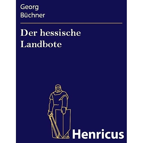 Der hessische Landbote, Georg BüCHNER