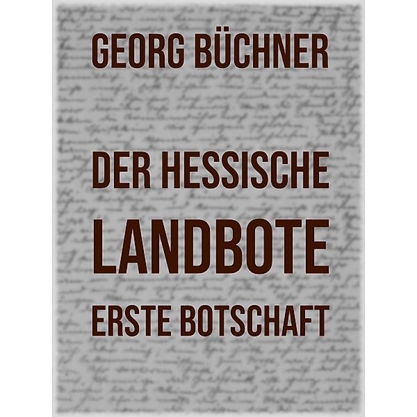 Der Hessische Landbote, Georg BüCHNER