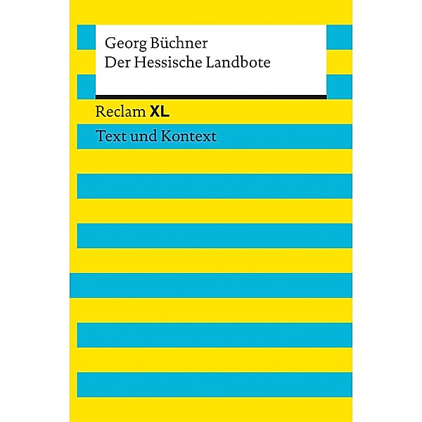 Der Hessische Landbote / Reclam XL - Text und Kontext, Georg BüCHNER