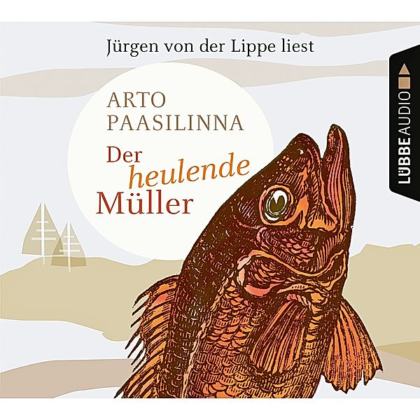 Der heulende Müller, 4 CDs, Arto Paasilinna