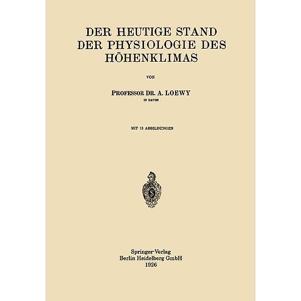 Der Heutige Stand der Physiologie des Höhenklimas, Adolf Loewy