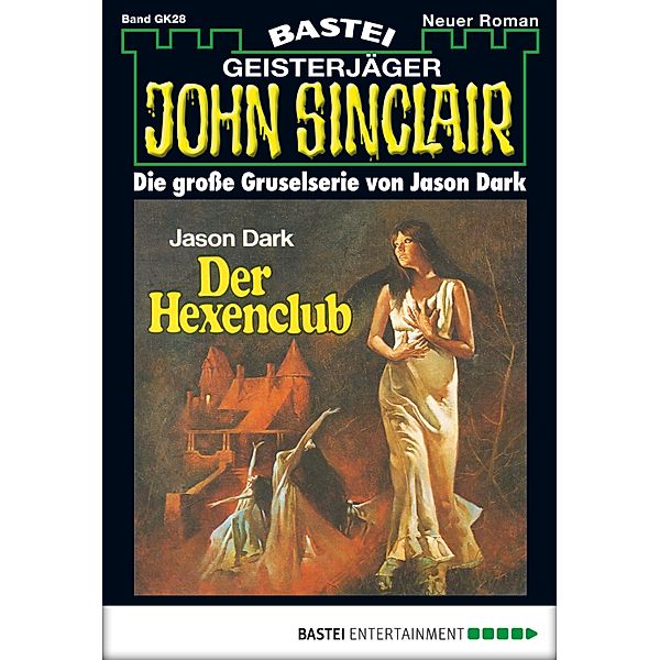 Der Hexenclub / John Sinclair Bd.28, Jason Dark