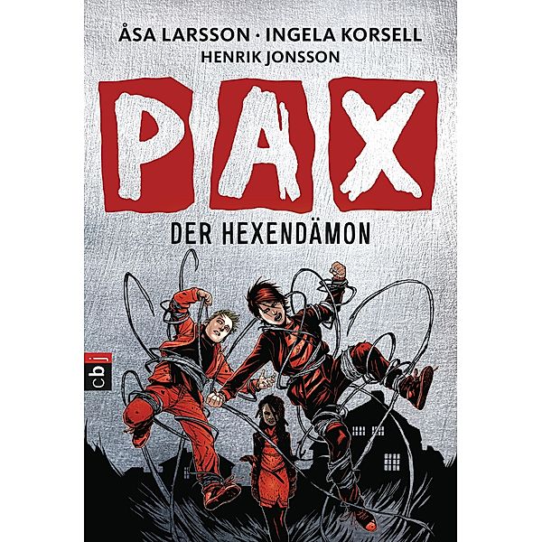 Der Hexendämon / PAX Bd.4, Åsa Larsson, Ingela Korsell