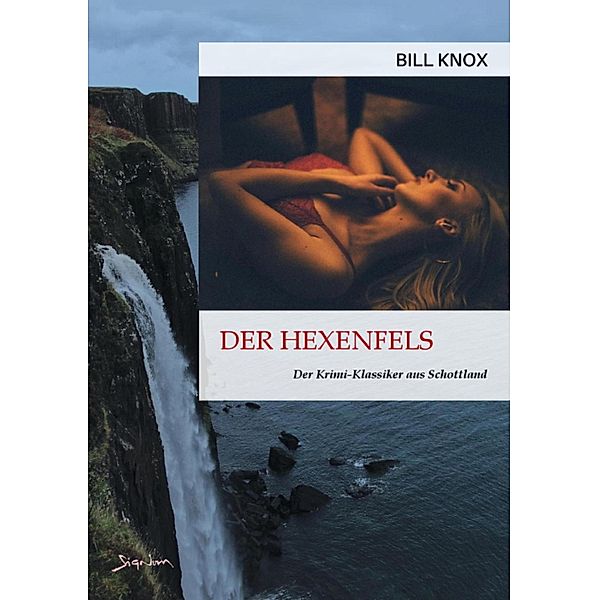 DER HEXENFELS, Bill Knox