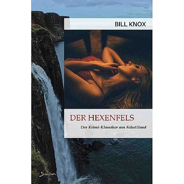 DER HEXENFELS, Bill Knox