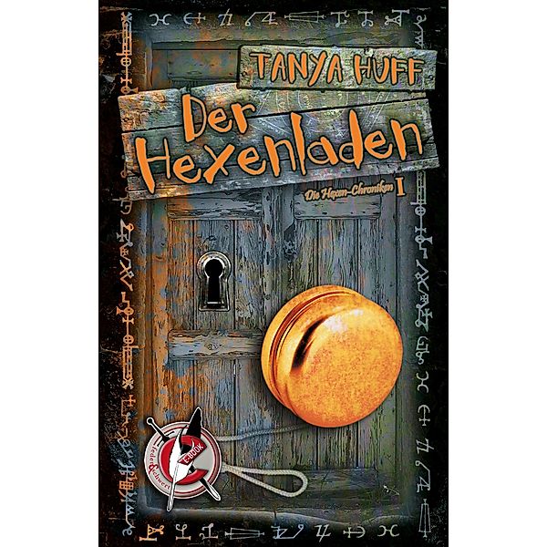 Der Hexenladen / Die Hexen-Chroniken Bd.1, Tanya Huff