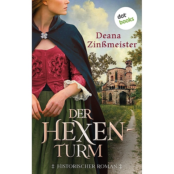 Der Hexenturm, Deana Zinßmeister