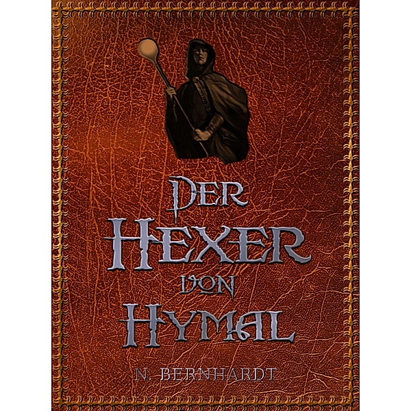 Der Hexer von Hymal / Der Hexer von Hymal Bd.25, N. Bernhardt