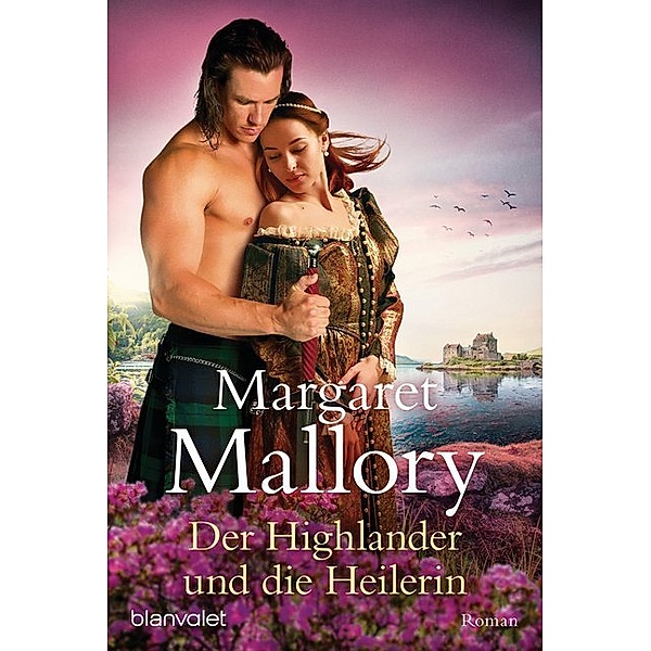 Der Highlander und die Heilerin, Margaret Mallory