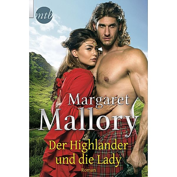 Der Highlander und die Lady / Douglas Legacy Trilogie Bd.1, Margaret Mallory