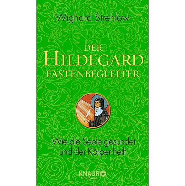 Der Hildegard-Fastenbegleiter, Wighard Strehlow