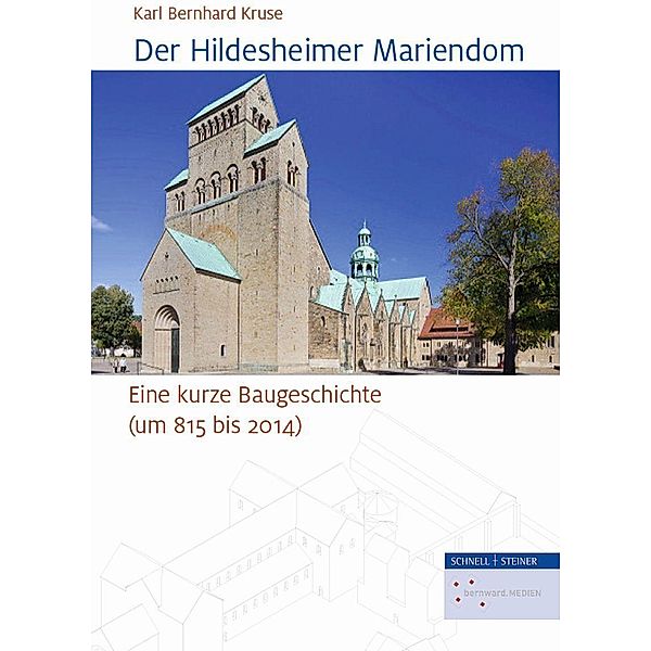 Der Hildesheimer Mariendom, Karl B. Kruse