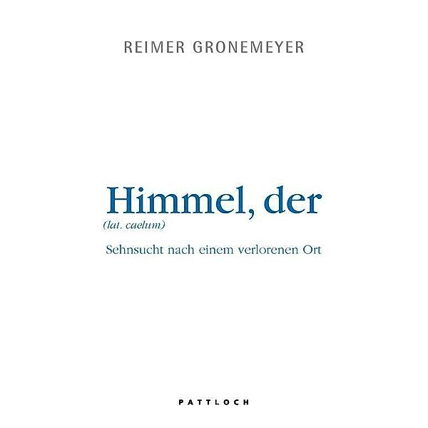 Der Himmel, Reimer Gronemeyer