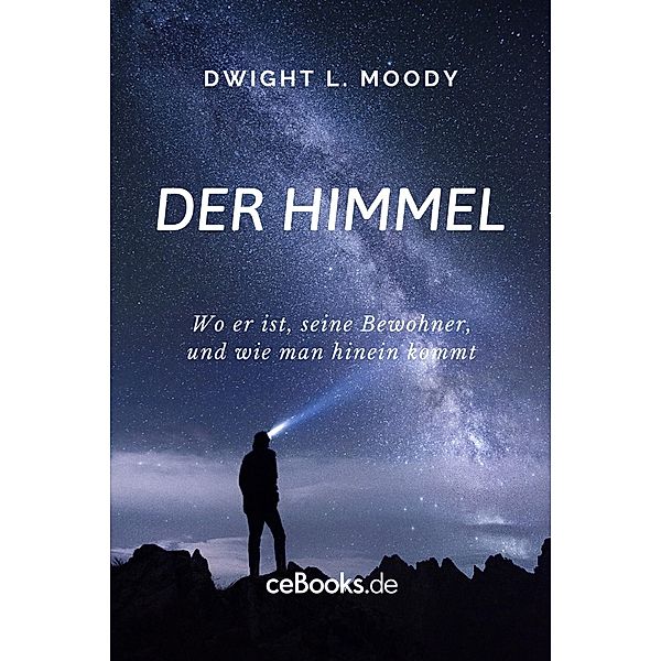 Der Himmel, Dwight L. Moody