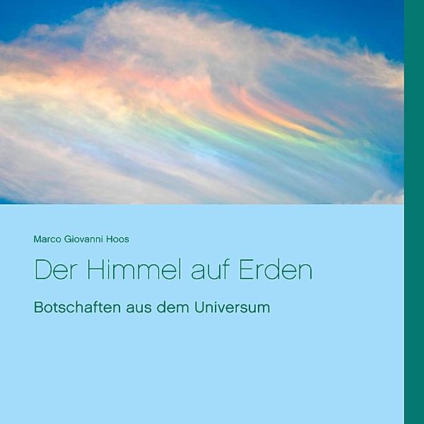 Der Himmel auf Erden, Marco Giovanni Hoos