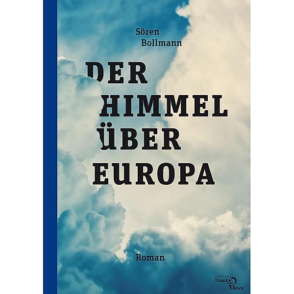 Der Himmel über Europa, Sören Bollmann