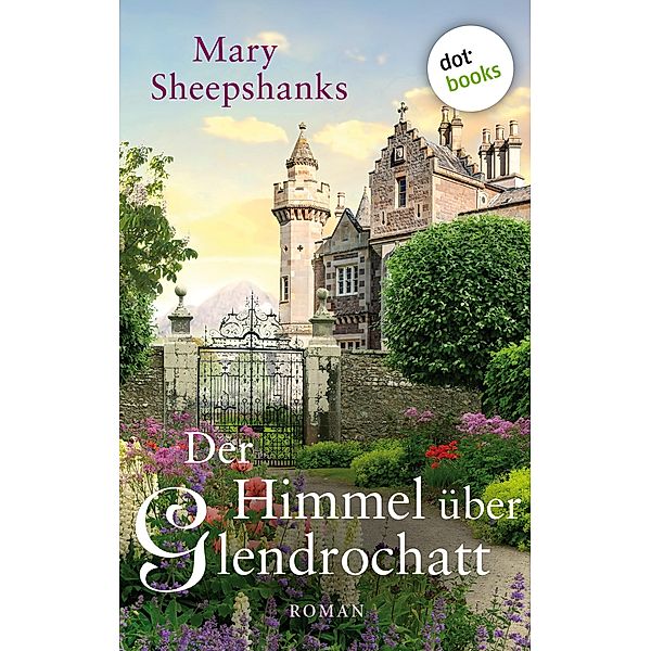 Der Himmel über Glendrochatt, Mary Sheepshanks