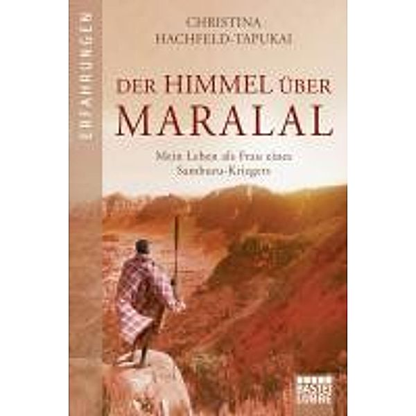 Der Himmel über Maralal, Christina Hachfeld-Tapukai