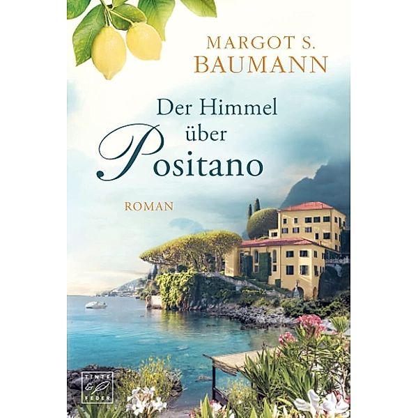 Der Himmel über Positano, Margot S. Baumann