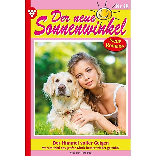 Der Himmel voller Geigen / Der neue Sonnenwinkel Bd.48, Michaela Dornberg