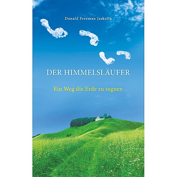 Der Himmelsläufer, Donald Freeman Jaskolla