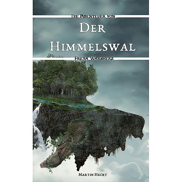 Der Himmelswal, Martin Heckt