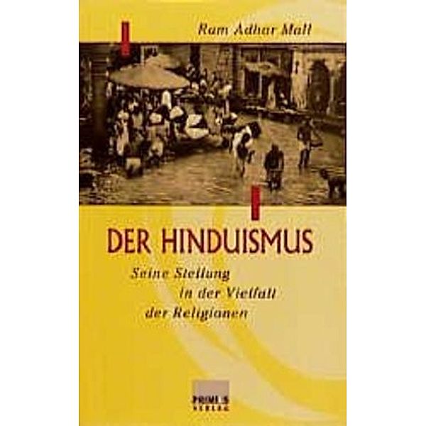 Der Hinduismus, Ram A Mall