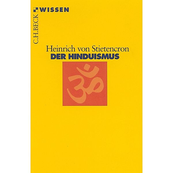 Der Hinduismus / Beck'sche Reihe Bd.2158, Heinrich von Stietencron