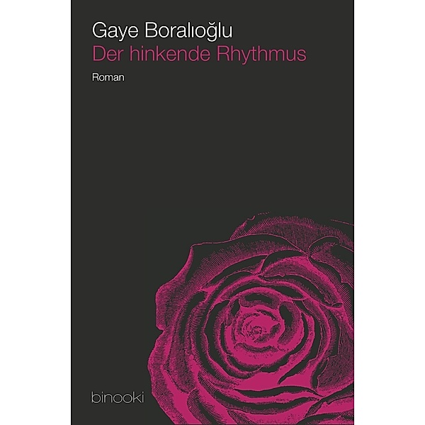 Der hinkende Rhythmus, Gaye Boralioglu