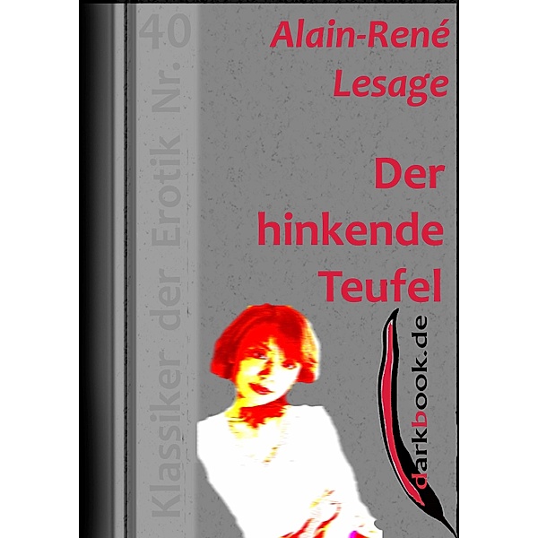 Der hinkende Teufel / Klassiker der Erotik, Alain-René Lesage