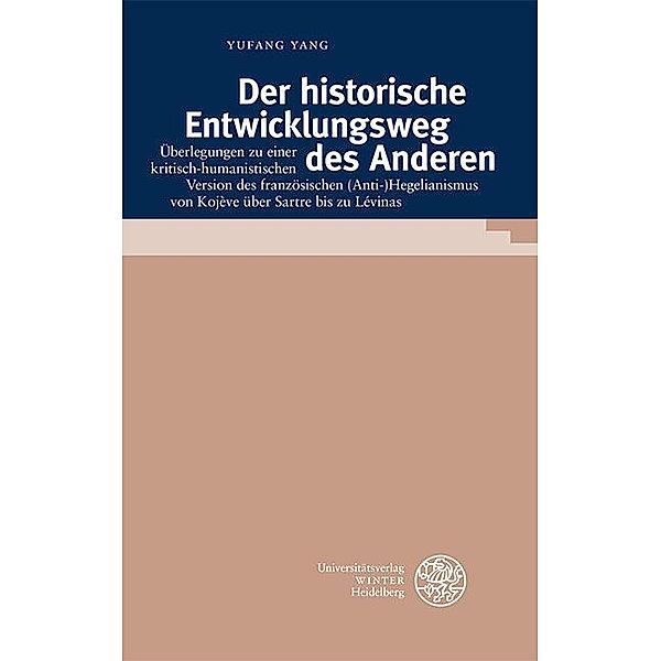 Der historische Entwicklungsweg des Anderen / Beiträge zur Philosophie, Neue Folge, Yufang Yang