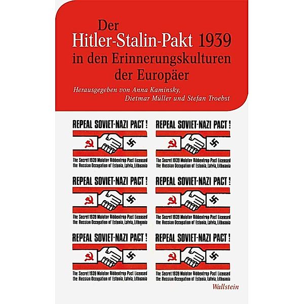 Der Hitler-Stalin-Pakt 1939 in den Erinnerungskulturen der Europäer