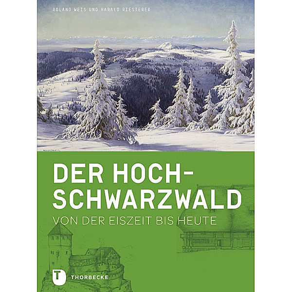 Der Hochschwarzwald, Roland Weis, Harald Riesterer