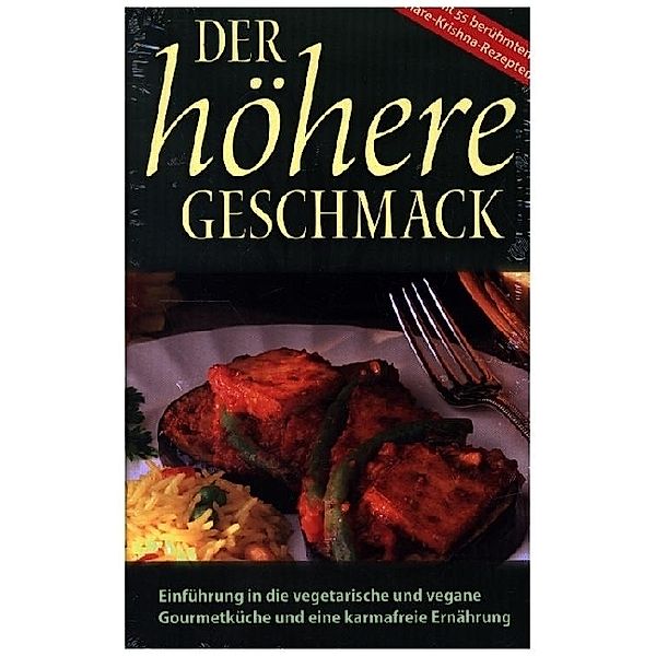 Der höhere Geschmack, Kurma Dasa, Mukunda Gosvami, Drutakarma Dasa, Bhutatma Dasa