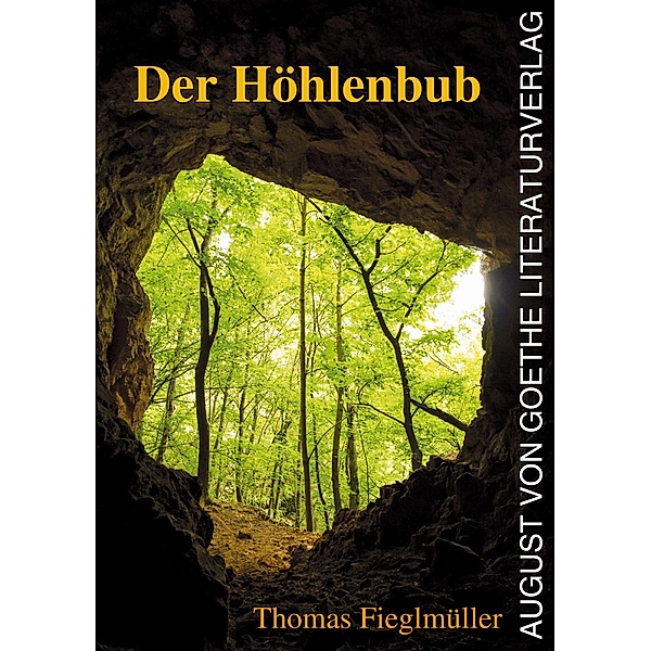 Der Höhlenbub, Thomas Fieglmüller