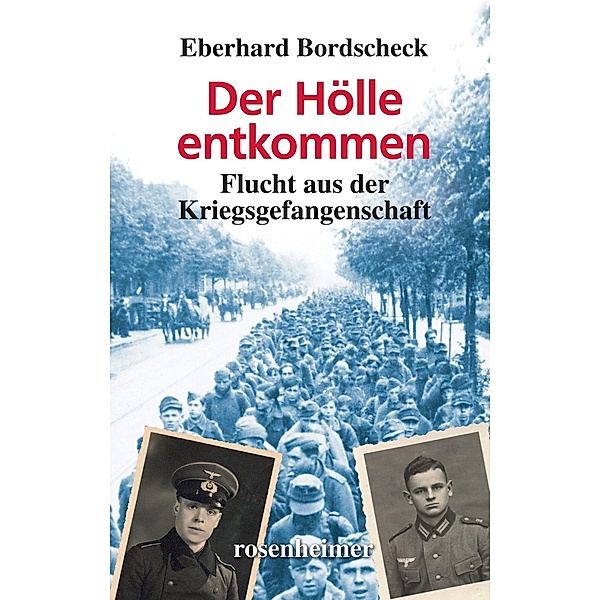 Der Hölle entkommen, Eberhard Bordscheck