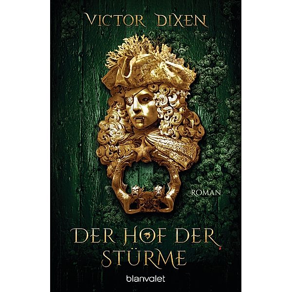 Der Hof der Stürme / Vampyria Bd.3, Victor Dixen
