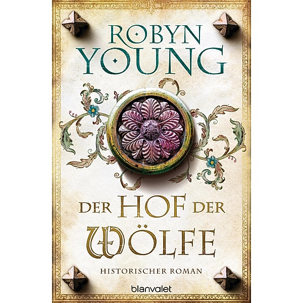 Der Hof der Wölfe / Jack Wynter Bd.2, Robyn Young