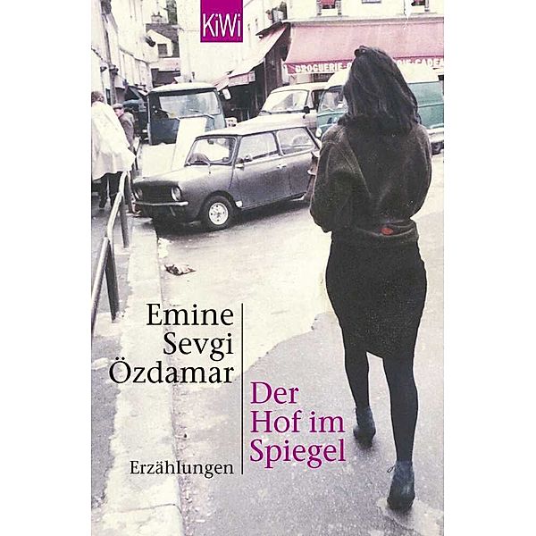 Der Hof im Spiegel, Emine Sevgi Özdamar