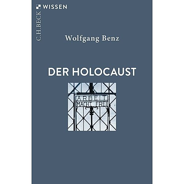 Der Holocaust, Wolfgang Benz
