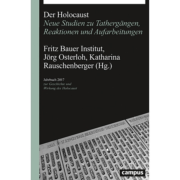 Der Holocaust / Jahrbuch zur Geschichte und Wirkung des Holocaust