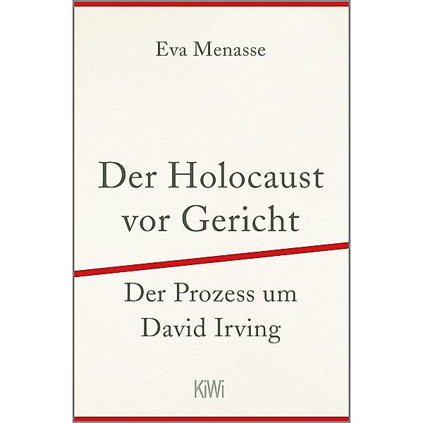 Der Holocaust vor Gericht, Eva Menasse