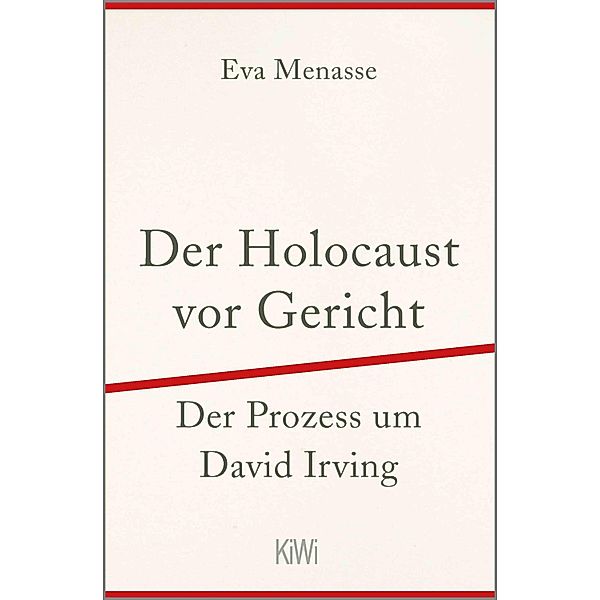 Der Holocaust vor Gericht, Eva Menasse