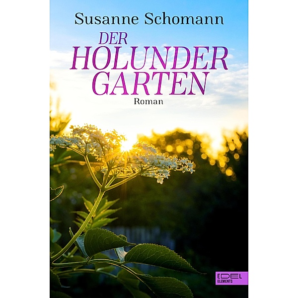 Der Holundergarten, Susanne Schomann
