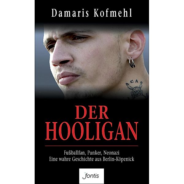 Der Hooligan, Damaris Kofmehl