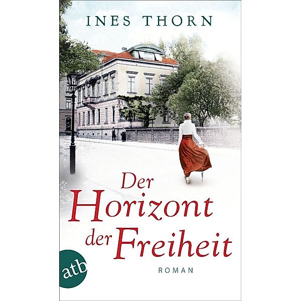 Der Horizont der Freiheit, Ines Thorn