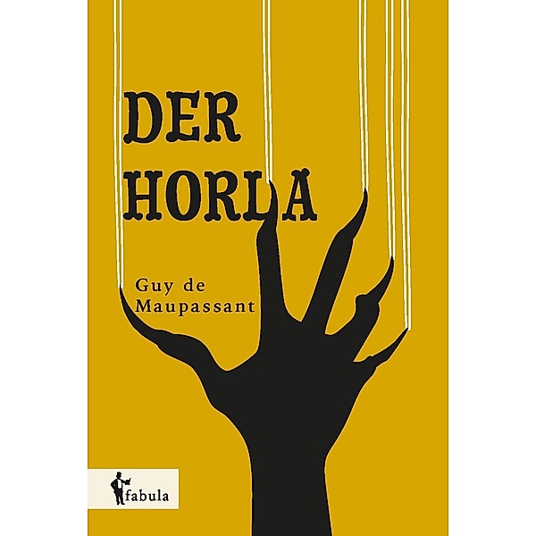 Der Horla / fabula Verlag Hamburg, Guy de Maupassant