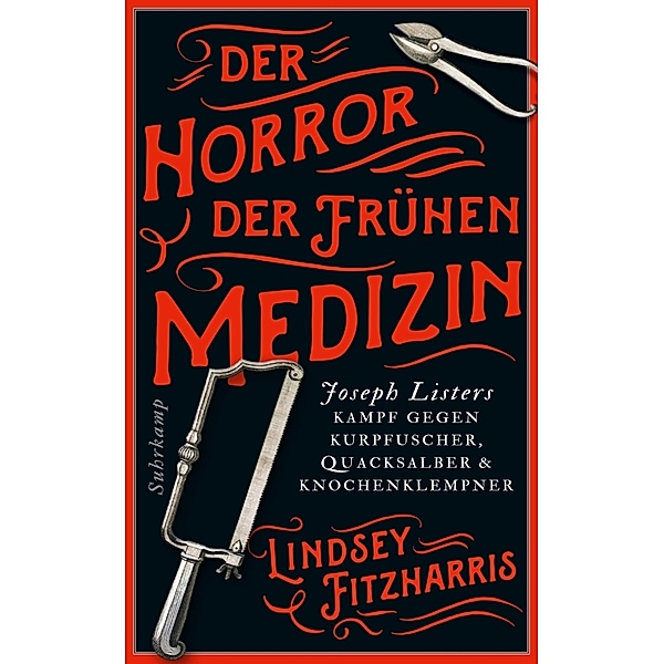 Der Horror der frühen Medizin, Lindsey Fitzharris